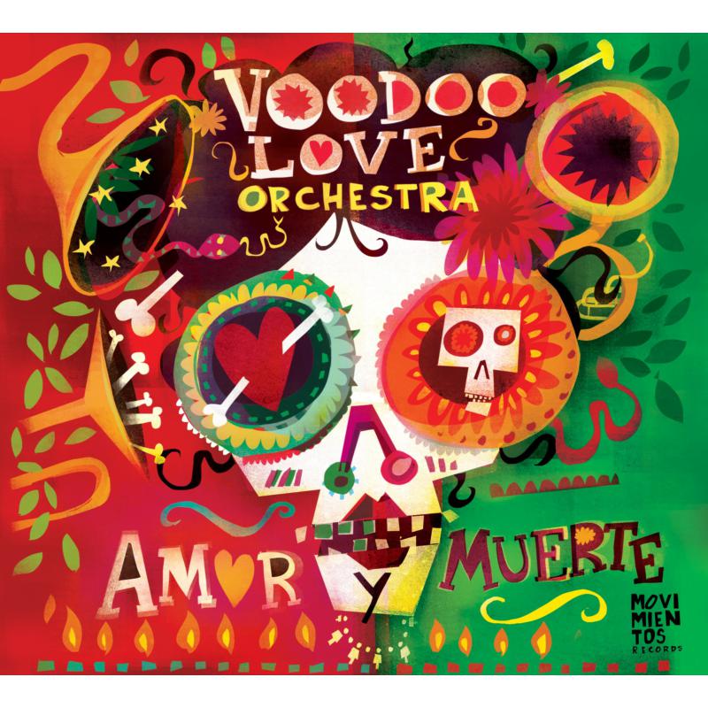 Voodoo Love Orchestra: Amor Y Muerte