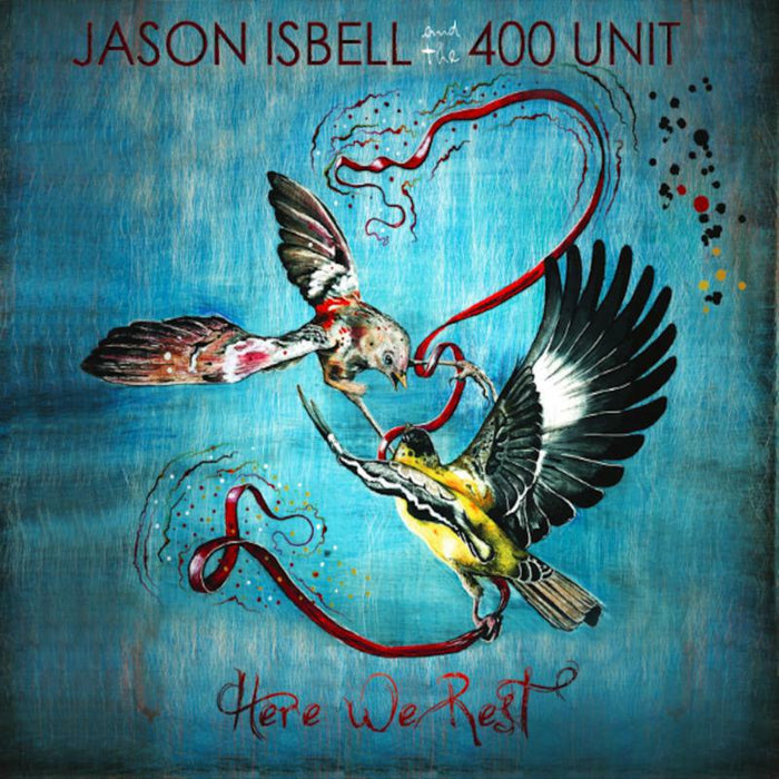 Jason Isbell & The 400 Unit: Here We Rest (Reissue) (LP)