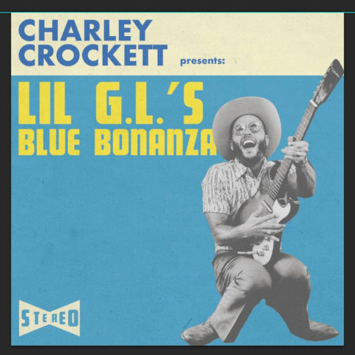 Charley Crockett: Lil G.L.'s Blue Bonanza
