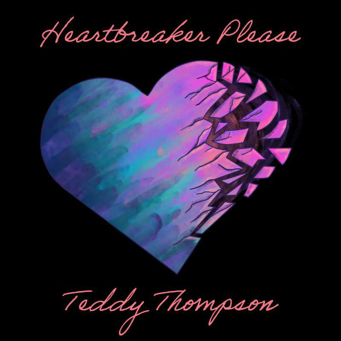Teddy Thompson: Heartbreaker Please (LP)