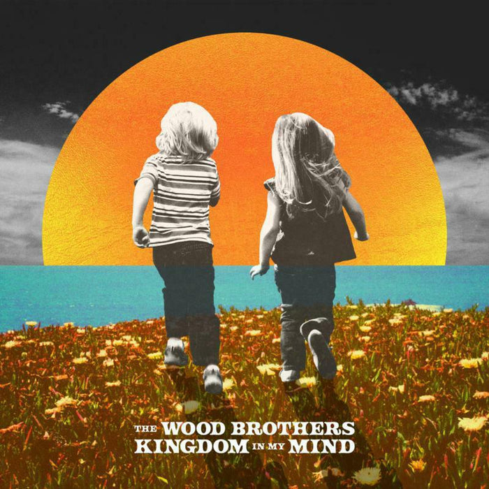 The Wood Brothers: Kingdom In My Mind (LP)