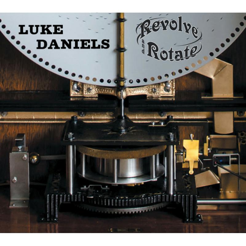 Luke Daniels: Revolve & Rotate The Polyphon Chronicles