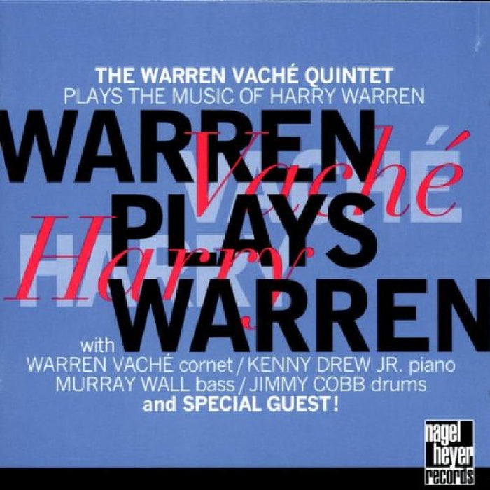 The Warren Vache Quintet: Warren Plays Warren