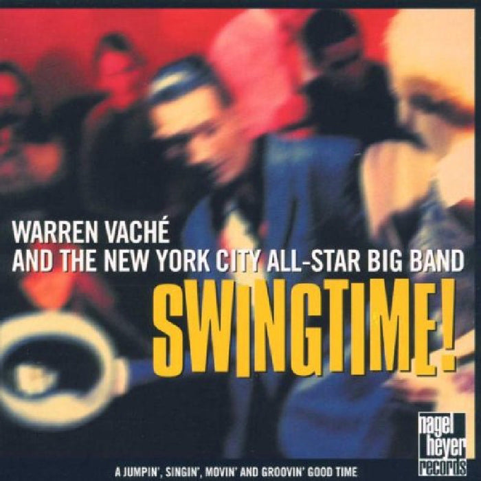 Warren Vache & The NYC All Star Big Band: Swingtime!