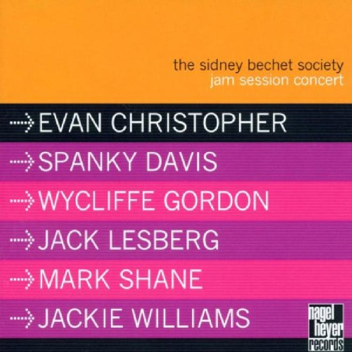 The Sidney Bechet Society: The Sidney Bechet Society: Jam Session Concert