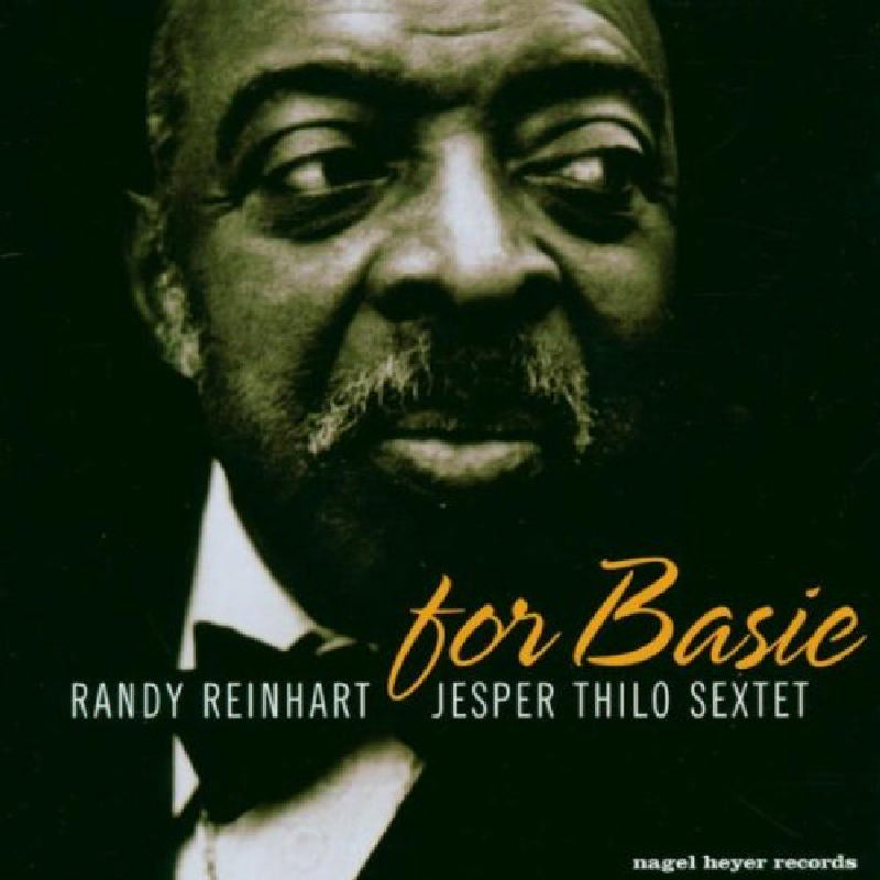 Randy Reinhart & Jesper Thilo: For Basie