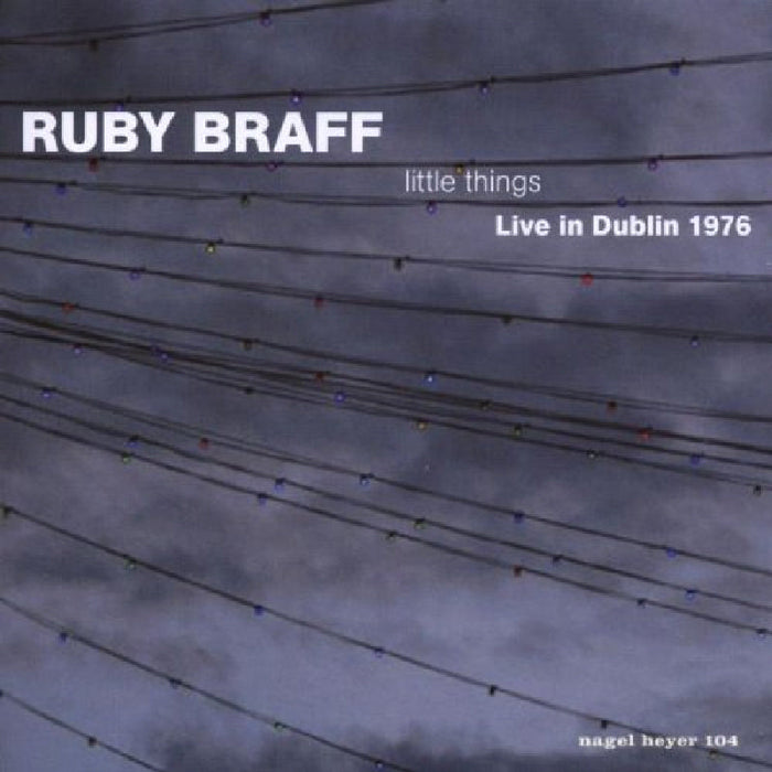 Ruby Braff: Little Things: Live in Dublin 1976