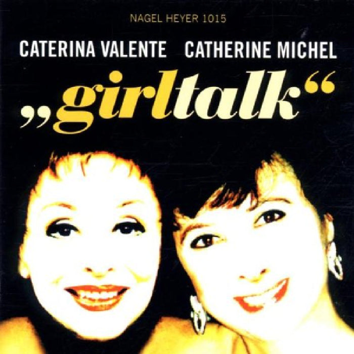 Caterina Valente & Catherine Michel: Girl Talk