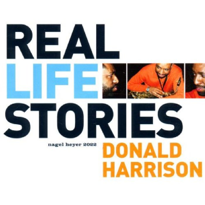 Donald Harrison: Real Life Stories