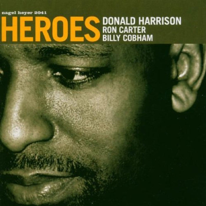 Donald Harrison: Heroes
