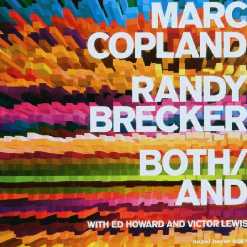 Marc Copland & Randy Brecker: Both/And