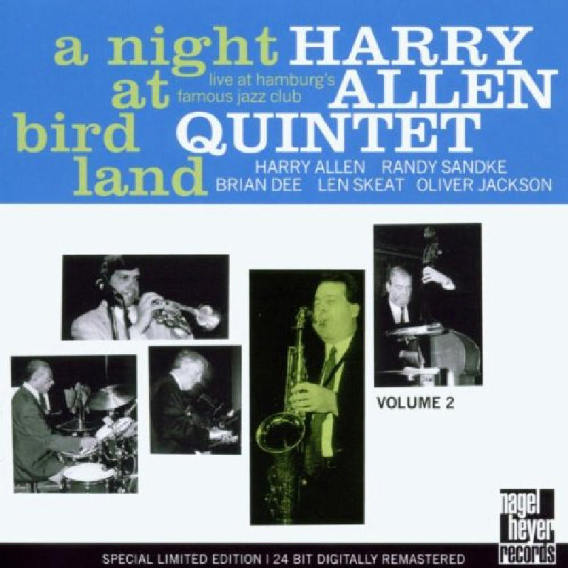 Harry Allen Quintet: A Night at Birdland, Vol. 2