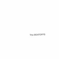 Strangulated Beatoffs: The Beatoffs (White Album)