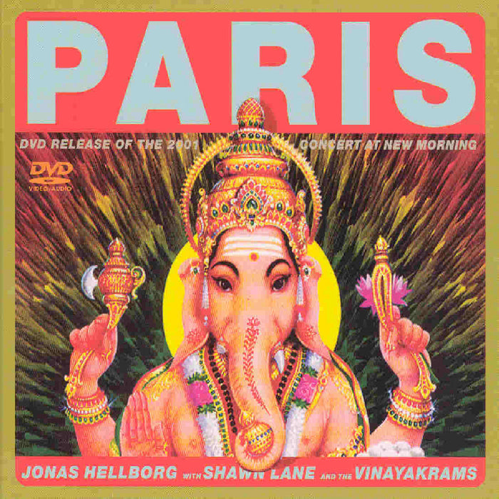 Jonas Hellborg, Shawn Lane & Vinayakrams: Paris