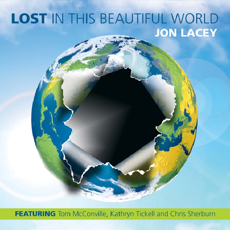 Jon Lacey: Lost In This Beautiful World
