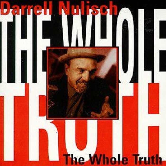 Darrell Nulisch: Whole Truth