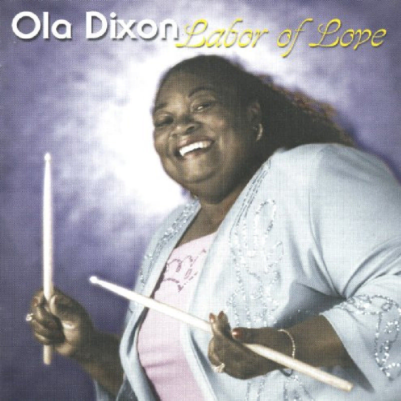 Ola Dixon: Labor of Love