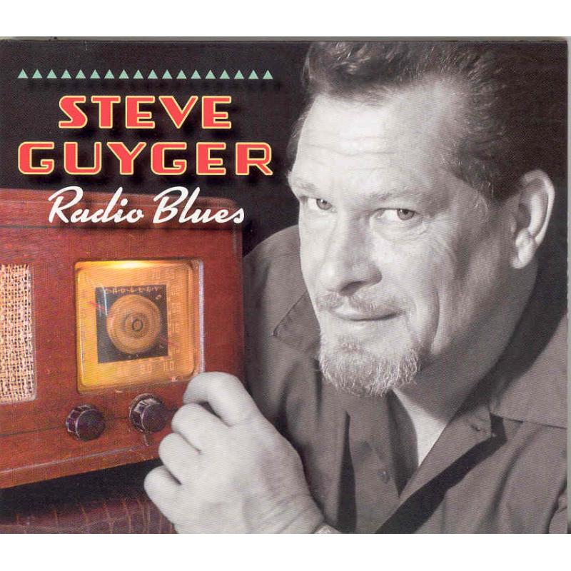 Steve Guyger: Radio Blues