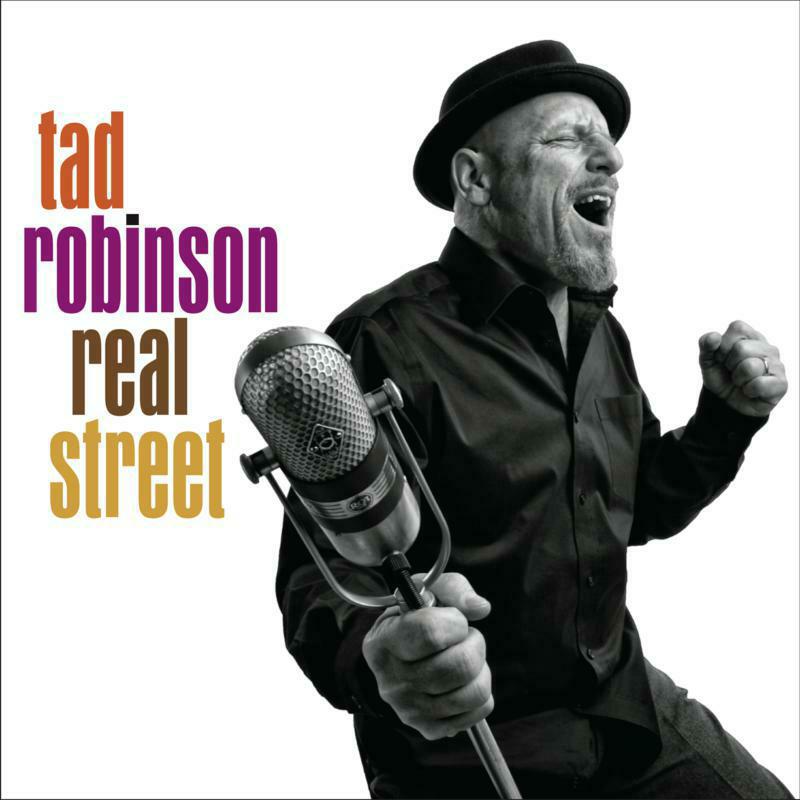 Tad Robinson: Real Street