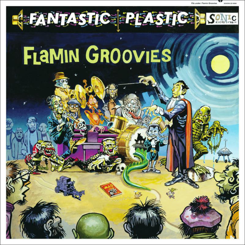 Flamin' Groovies: Fantastic Plastic