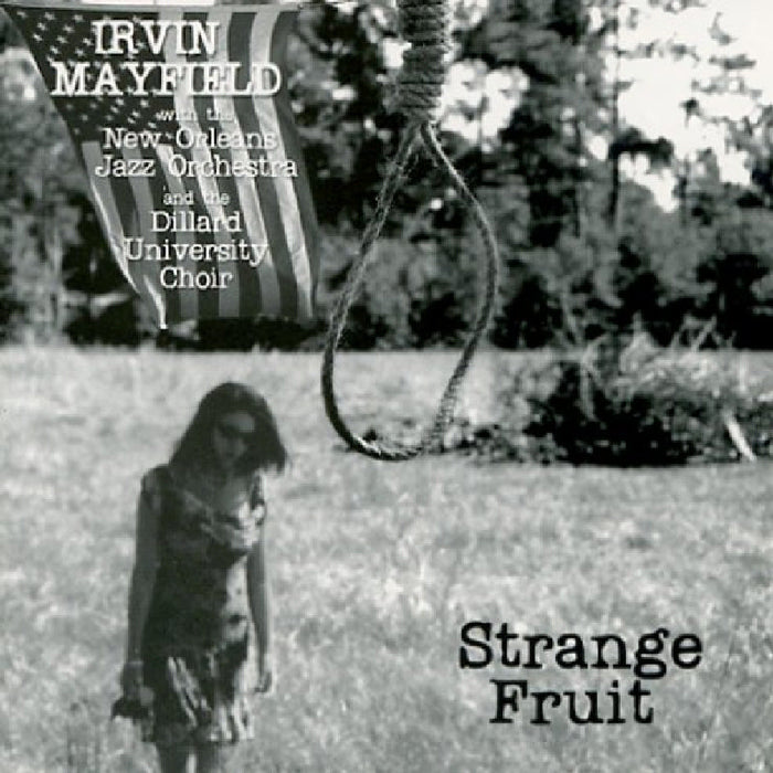Irvin Mayfield & The Orleans Jazz Orchestra: Strange Fruit
