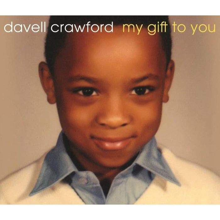 Davell Crawford: My Gift To You