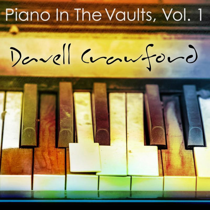 Davell Crawford: Piano in the Vaults, Vol. 1