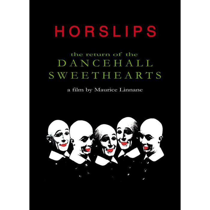 Horslips: Return Of The Dancehall Sweethearts