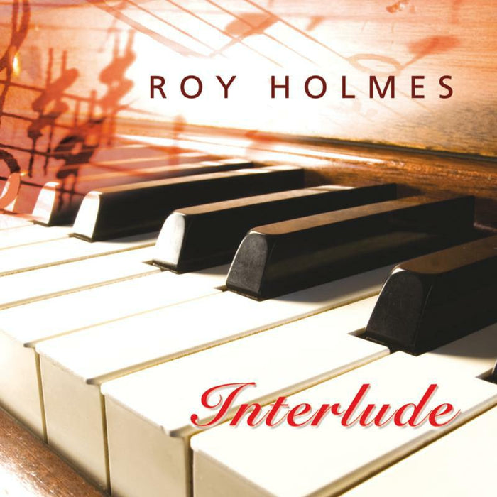 Roy Holmes: Interlude