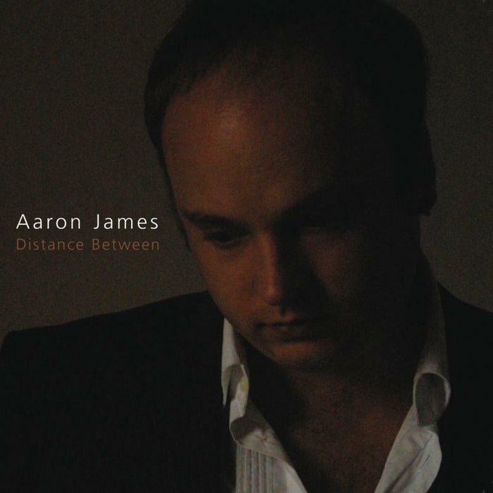 Aaron James: Distance Between