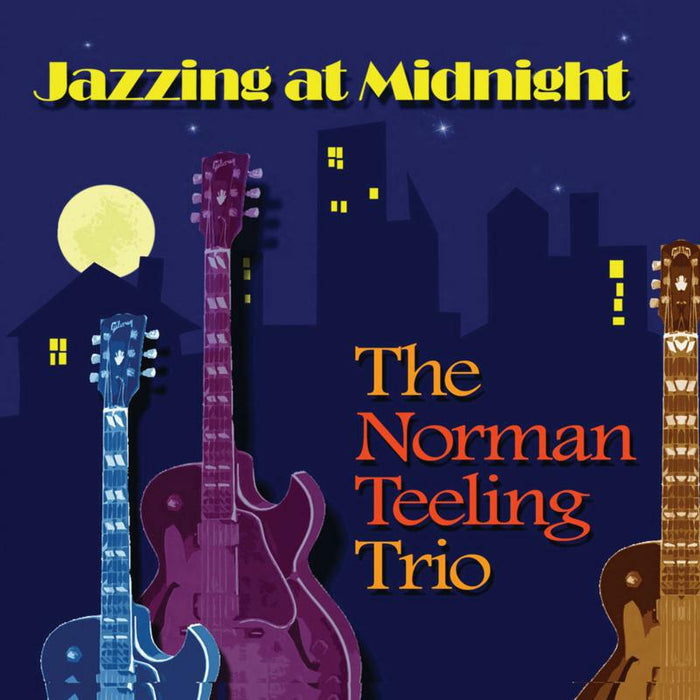 Norman Teeling Trio: Jazzing At Midnight