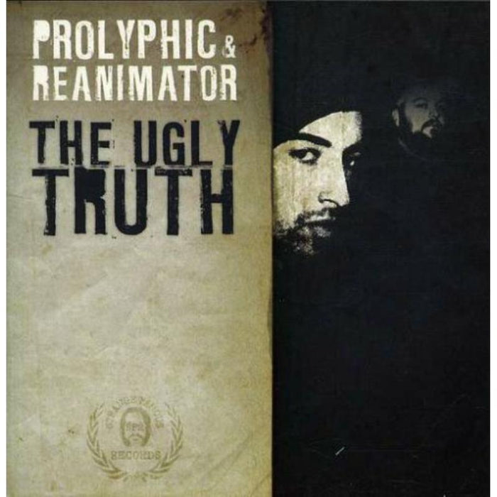 Prolyphic & Reanimator: The Ugly Truth