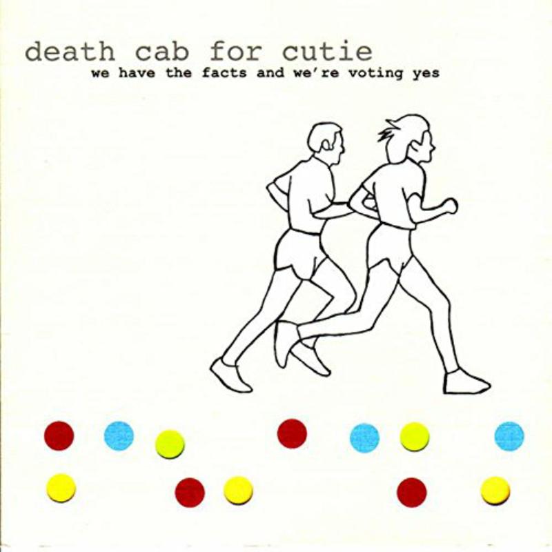 Death Cab for Cutie: We Have The Facts And We're Voting Yes