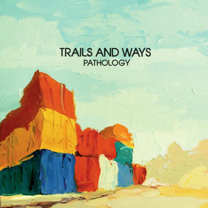 Trails And Ways: Pathology