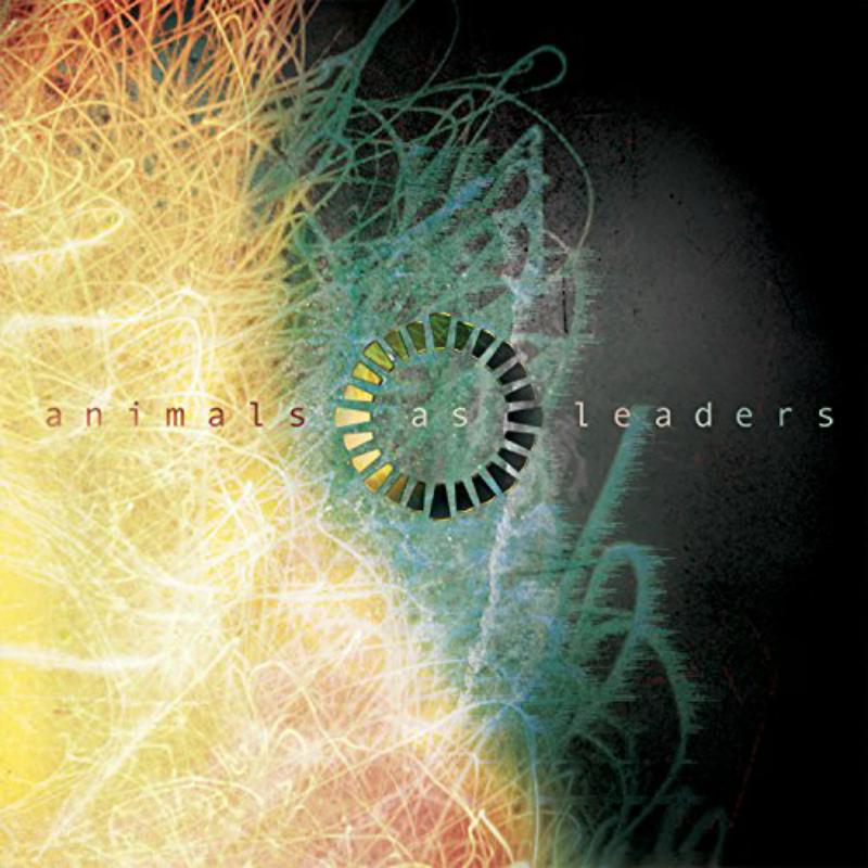 Animals As Leaders: Animals as Leaders (Encore Edition)