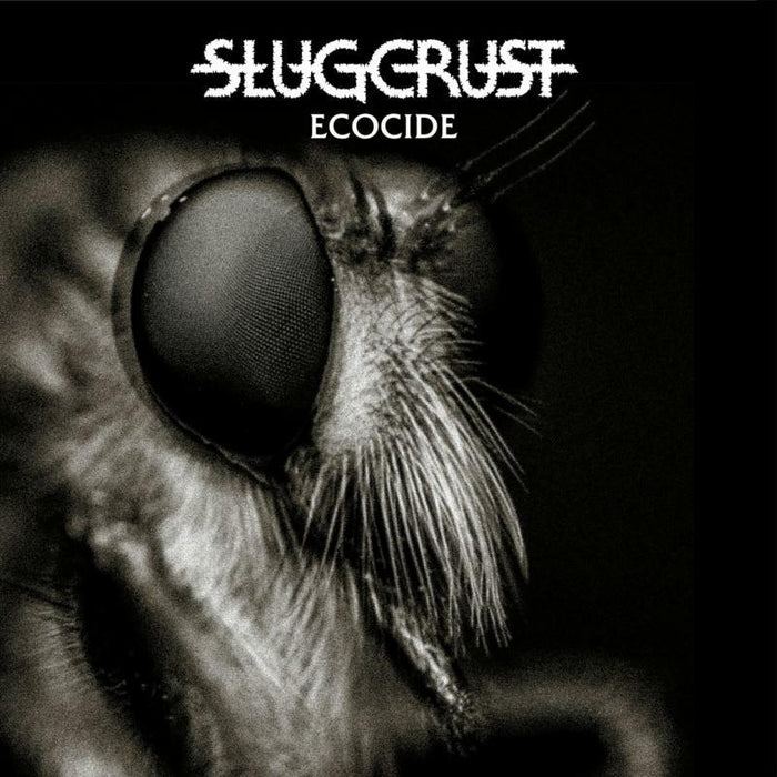 SLUGCRUST: Ecocide