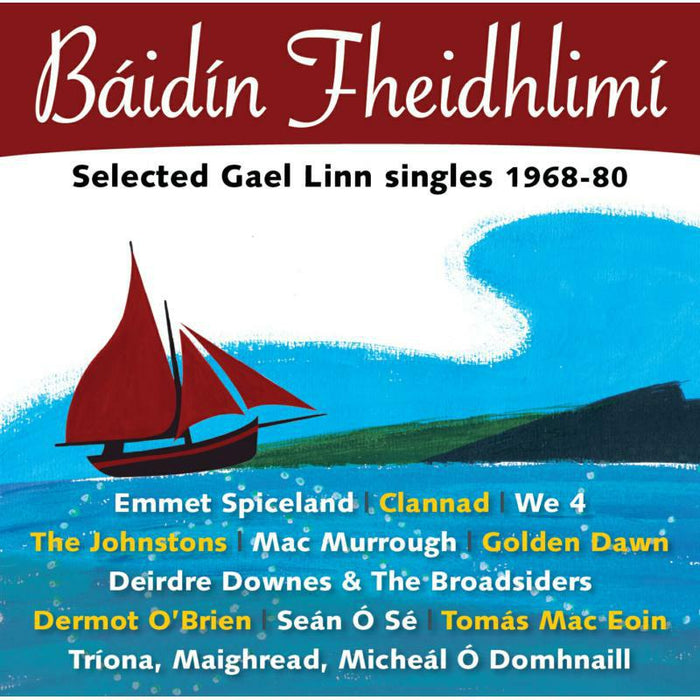 Various Artists: B?id?n Fheidhlim?- Selected Gael Linn Singles 1968-80
