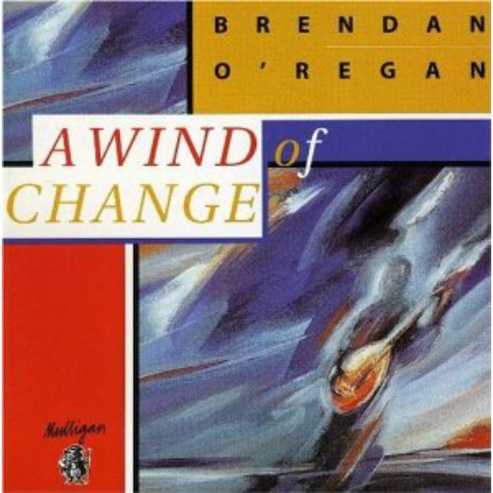 Brenden O'regan: A Wind Of Change