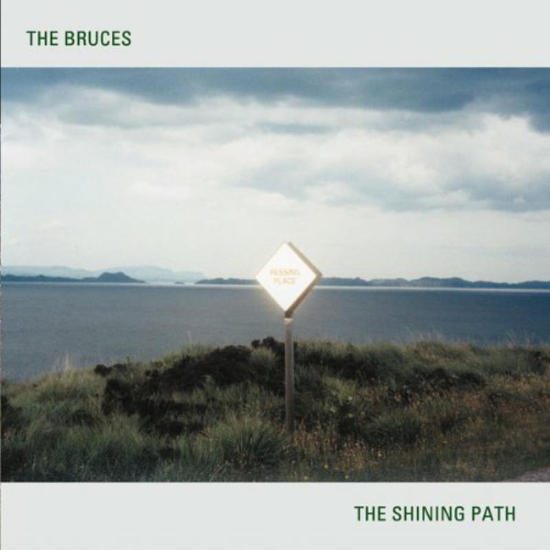 The Bruces: The Shining Path
