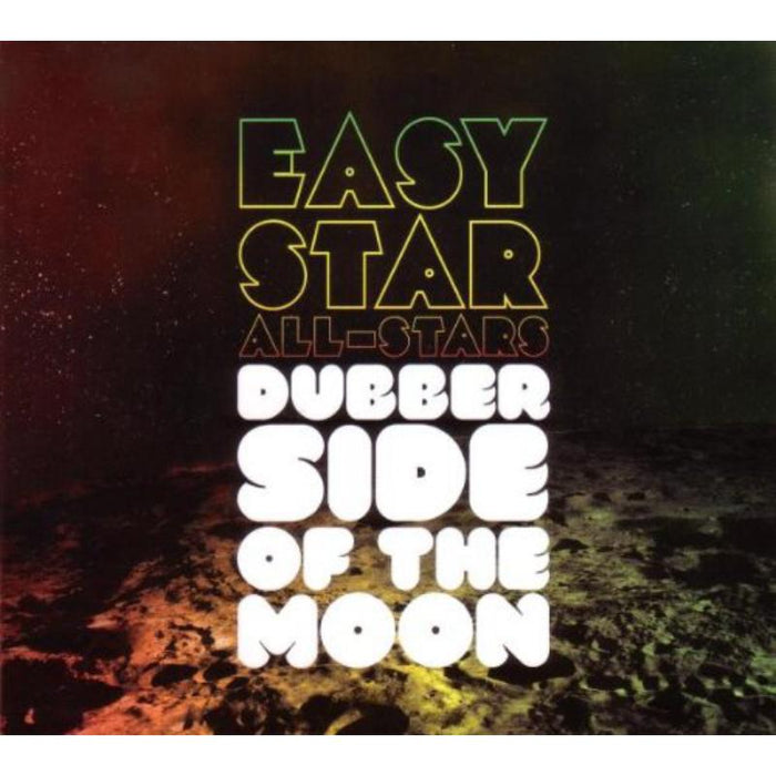 Easy Star All-Stars: Dubber Side Of The Moon