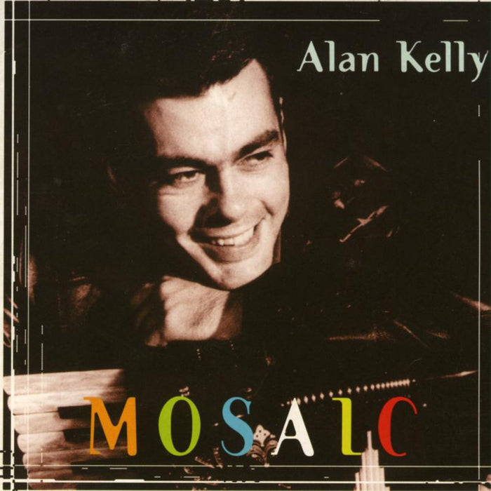 Alan Kelly: Mosaic