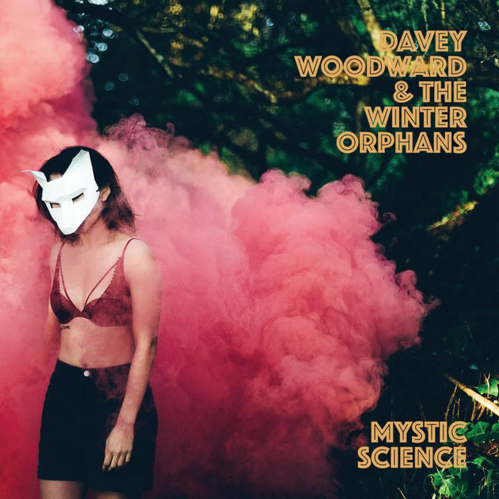 Davey Woodward and The Winter Orphans: Mystic Science
