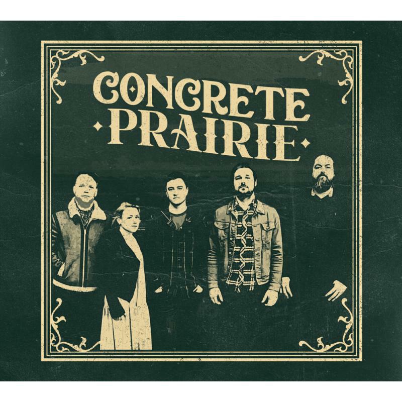 Concrete Prairie: Concrete Prairie