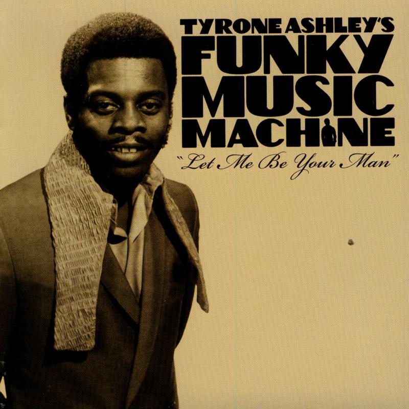 Tyrone Ashley: Funky Music Machine