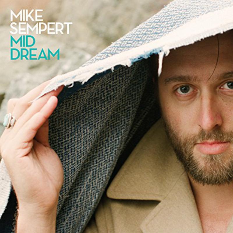 Mike Sempert: Mid Dream (LP)