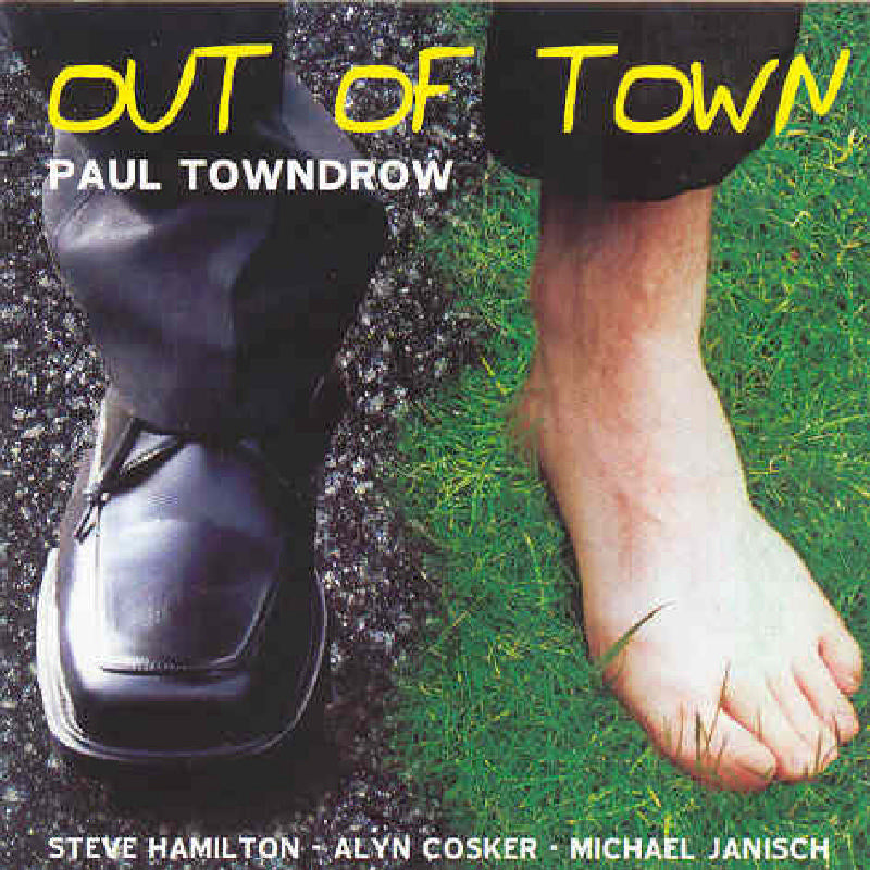 Paul Towndrow: Out of Town
