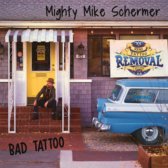 Mighty Mike Schermer: Bad Tattoo