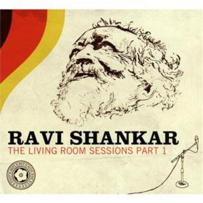 Ravi Shankar: The Living Room Sessions Part 1