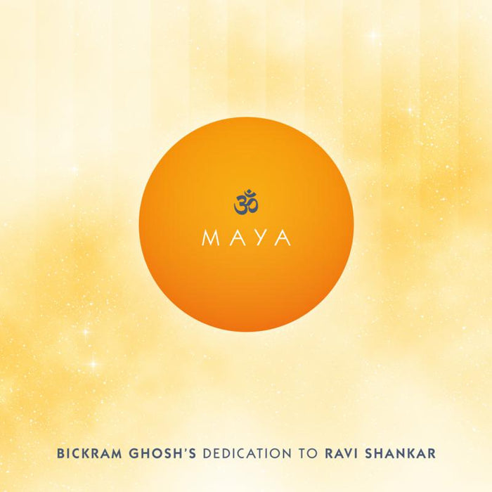Bickram Ghosh: Maya - Bickram Ghosh's Dedication To Ravi Shankar
