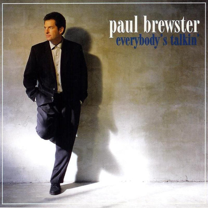 Paul Brewster: Everybody's Talkin'